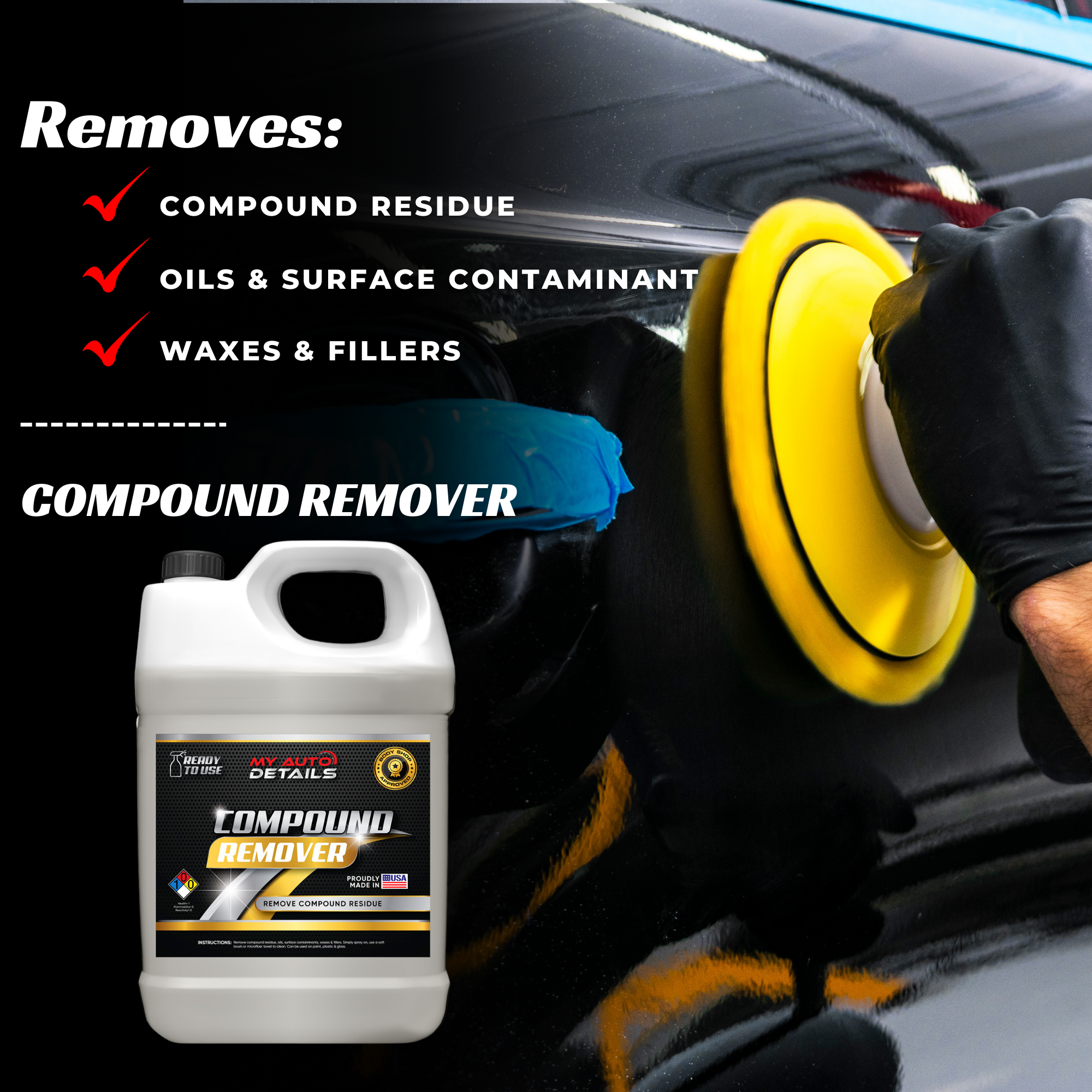 Compound Remover | Polishing Compound Remover | My Auto Details